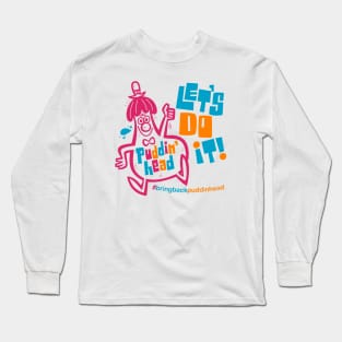 Puddin'head Mania Long Sleeve T-Shirt